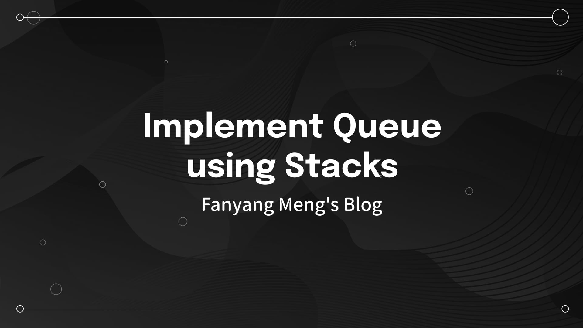 232. Implement Queue using Stacks