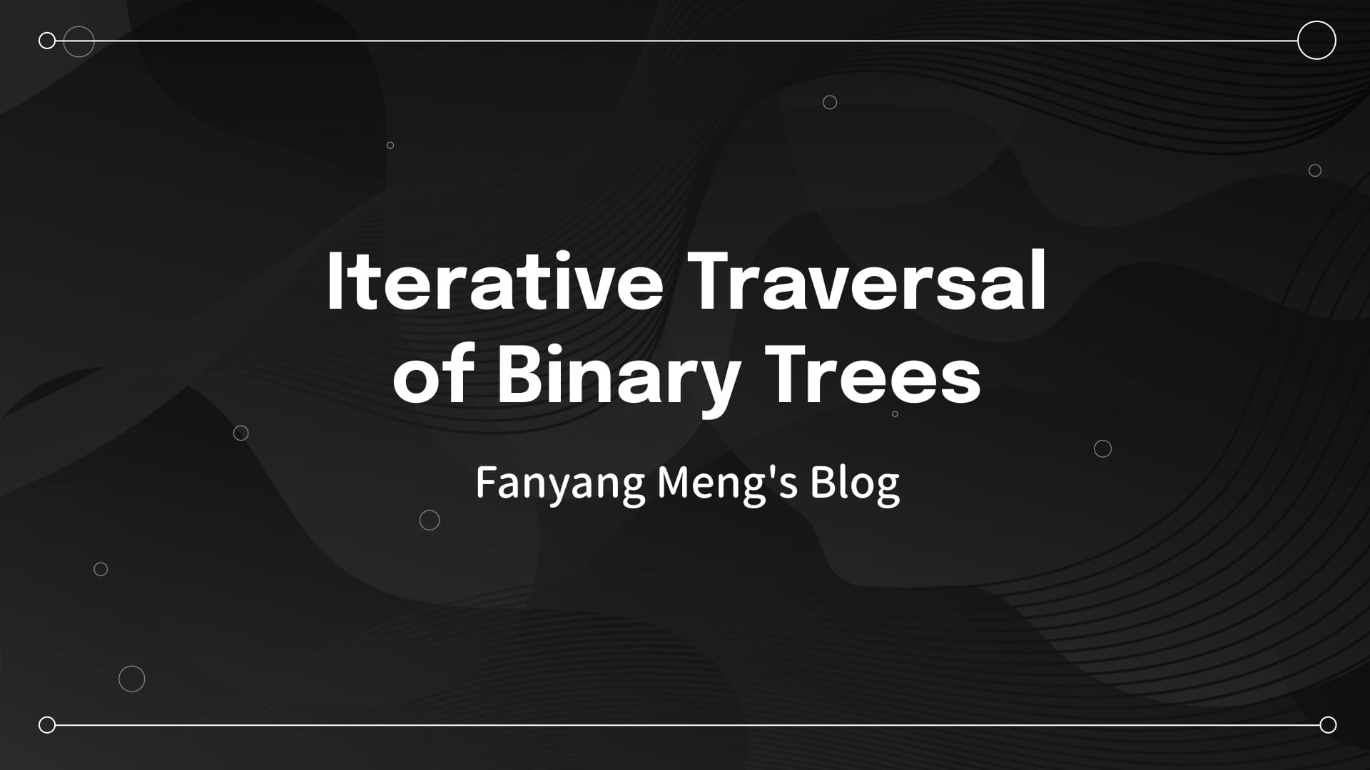 Iterative Traversal of Binary Trees