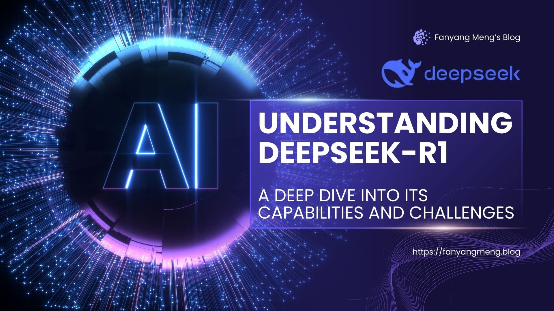 Understanding DeepSeek-R1: A Deep Dive into its Capabilities and Challenges